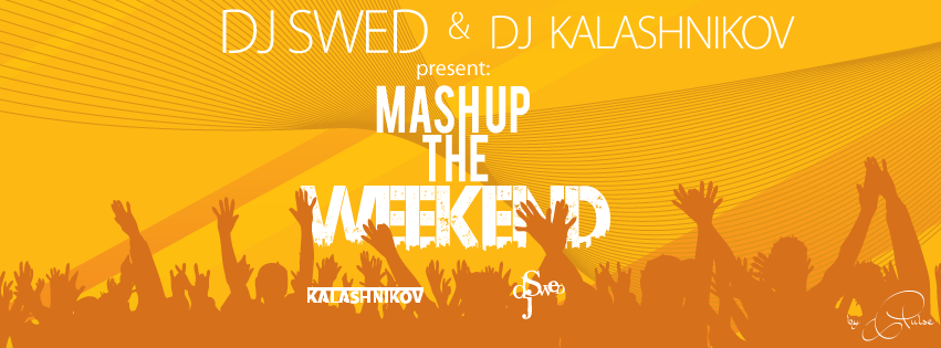 “MashUp The Weekend”